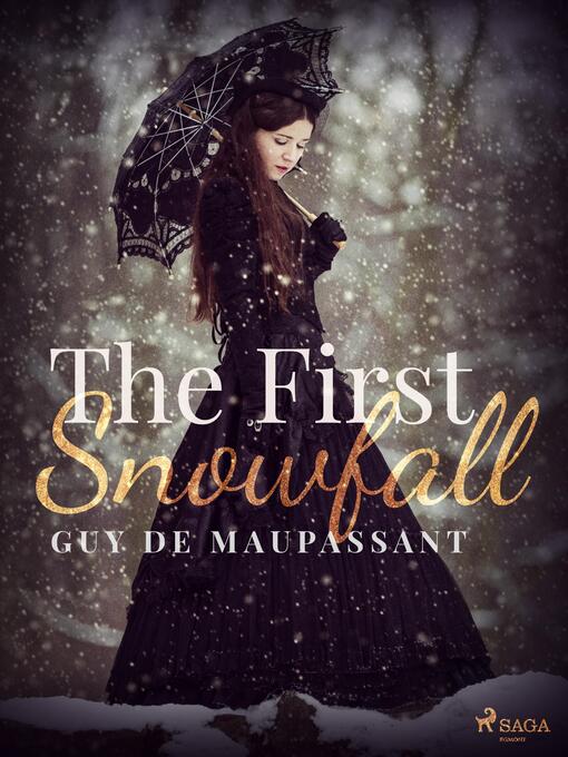 Titeldetaljer för The First Snowfall av Guy de Maupassant - Tillgänglig
